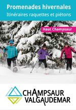 Promenades hivernales Haut Champsaur